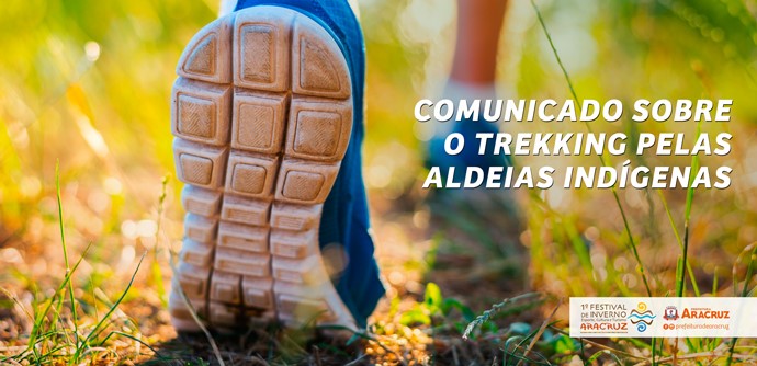 Festival de Inverno: Secretaria de Esportes cancela o trekking pelas aldeias indígenas