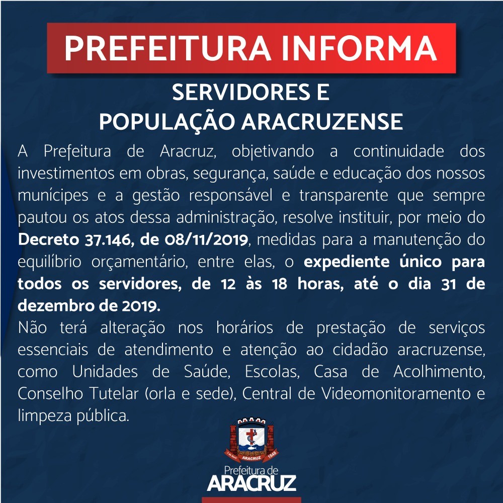 Servidores e População de Aracruz, a prefeitura terá expediente único das 12h às 18h