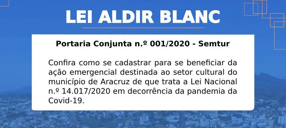 Setor cultural de Aracruz já pode realizar cadastro de espaços culturais da Lei Aldir Blanc