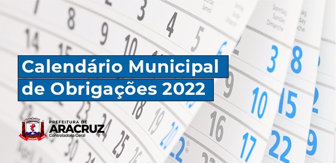 Prefeitura disponibiliza aos gestores o Calendário Municipal de Obrigações 2022