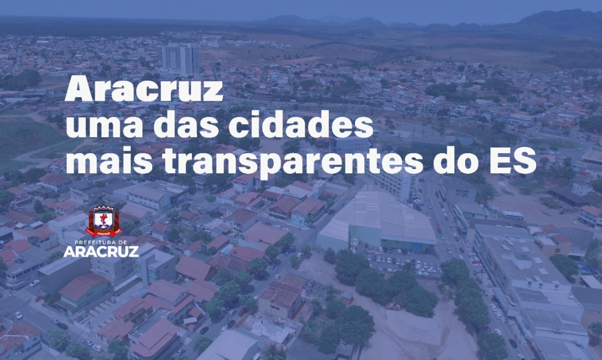 Aracruz está entre os municípios mais transparentes do Espírito Santo