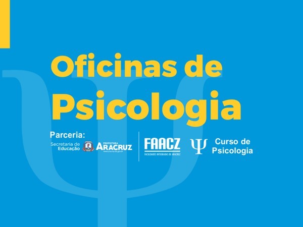 Oficinas de psicologia para professores, mães e pais de alunos da Rede Municipal de Aracruz