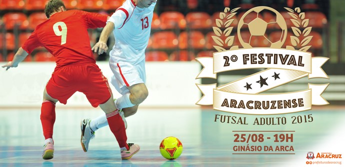 2º Torneio Aracruzense de Futsal Adulto 2015 começa nesta terça-feira