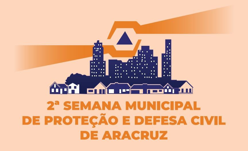 Programação da 2ª Semana Municipal de Proteção e Defesa Civil segue até sexta-feira (08) 